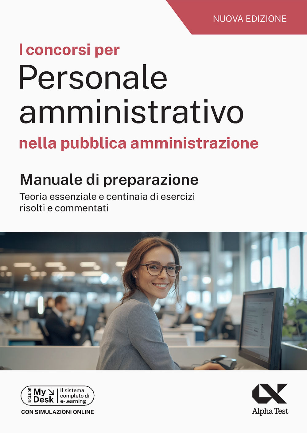 I concorsi per Personale amministrativo - Manuale di preparazione