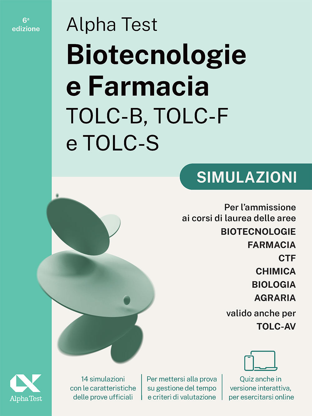 Alpha Test Biotecnologie e Farmacia TOLC-B, TOLC-F e TOLC-S - Simulazioni