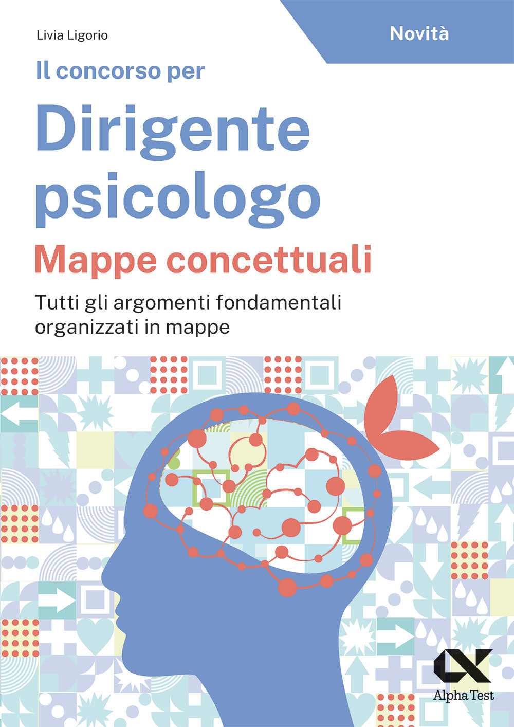 Il concorso per Dirigente psicologo. Mappe concettuali
