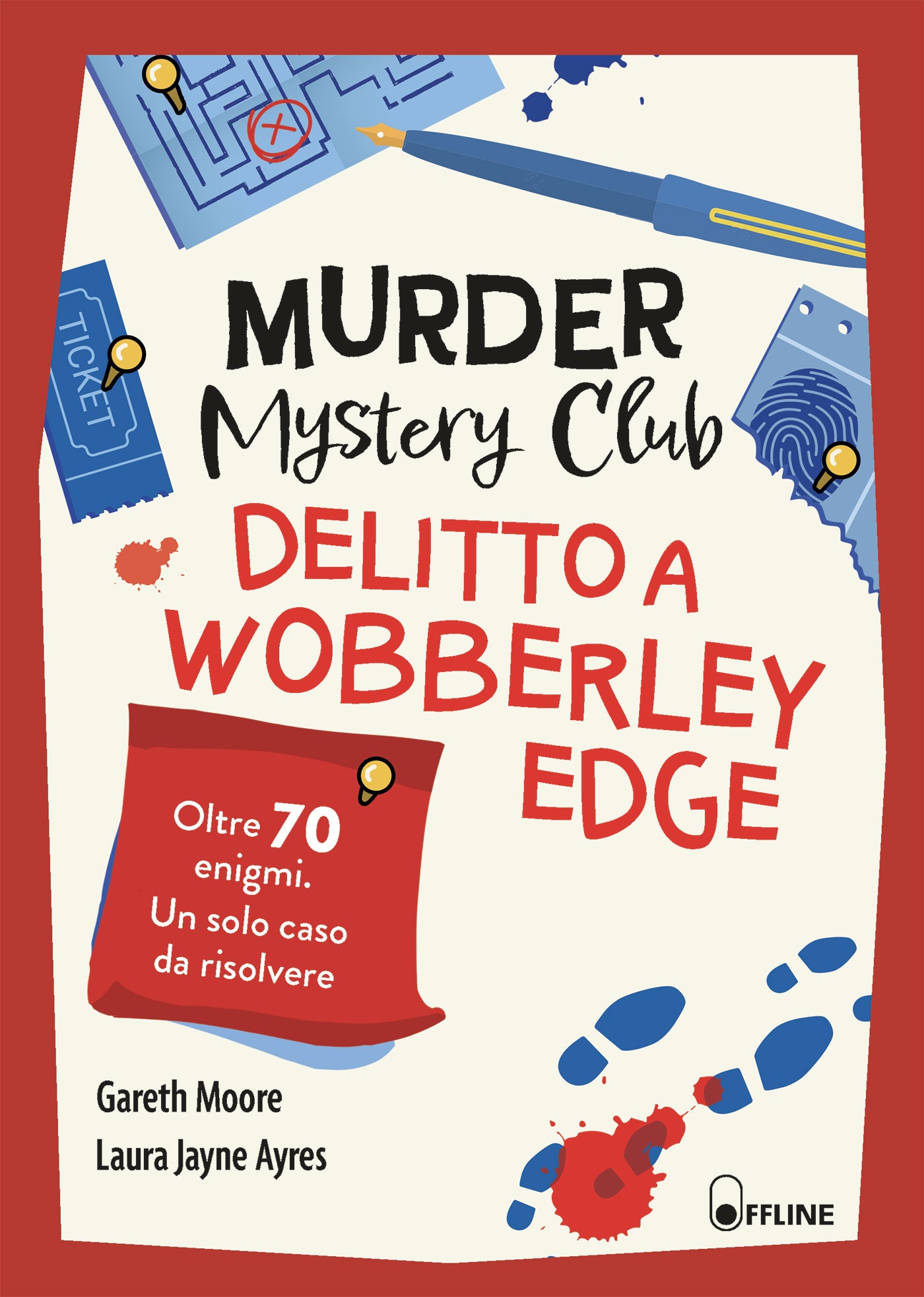 Murder Mistery Club. Delitto a Wobberley Edge