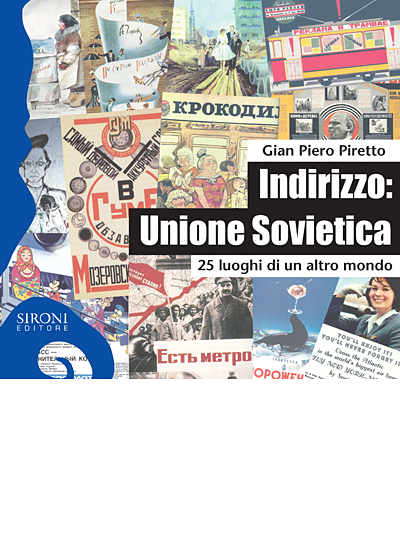 Indirizzo: Unione sovietica - 25 luoghi di un altro mondo