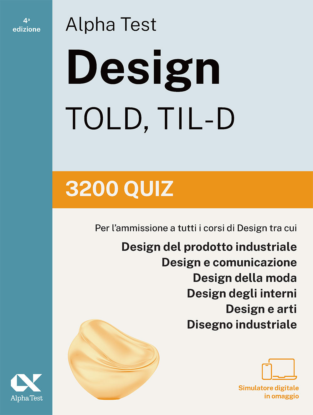 Alpha Test Design TOLD, TIL-D - 3200 Quiz