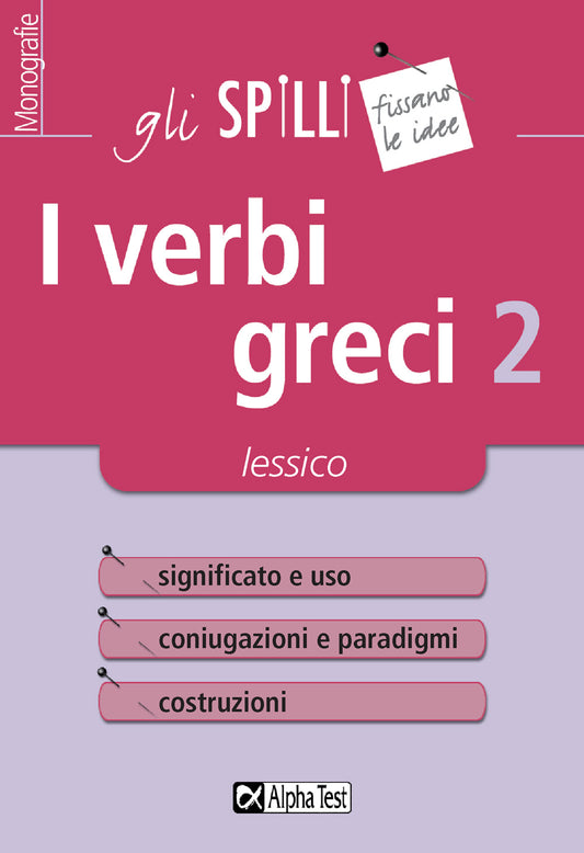 I verbi greci 2 Paradigmi e uso