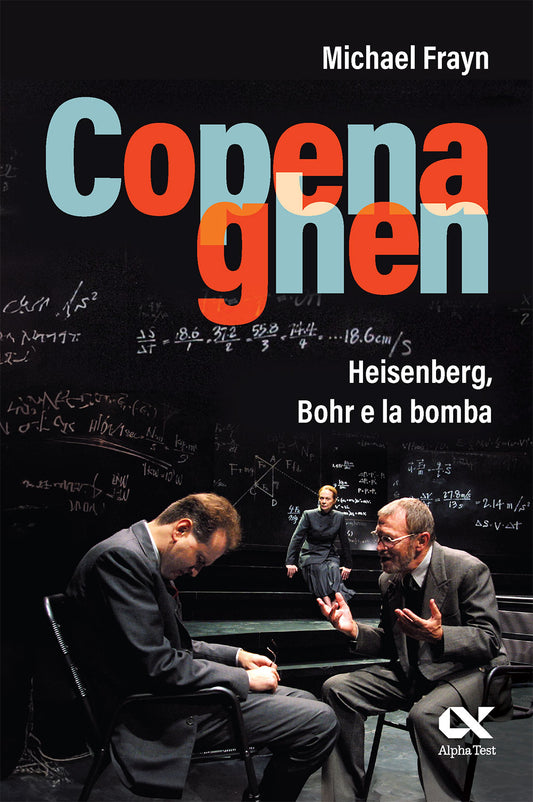 Copenaghen  Heisenberg, Bohr e la bomba