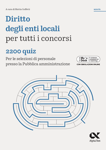 Diritto degli enti locali per tutti i concorsi - 2200 Quiz