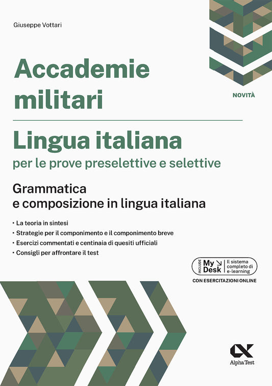 Accademie militari. Lingua italiana per le prove preselettive e selettive: grammatica e composizione in lingua italiana