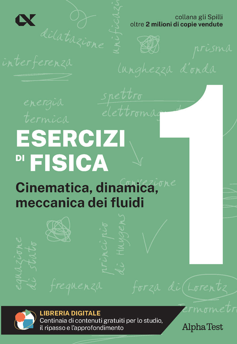 Esercizi di Fisica. Vol. 1