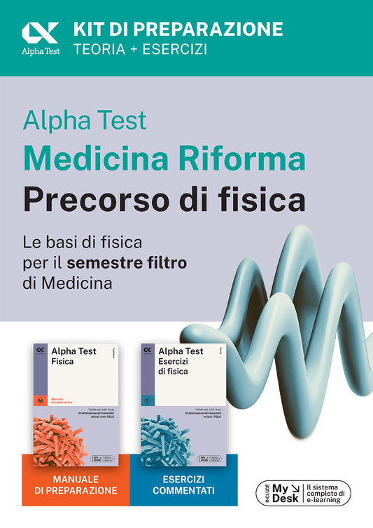 Alpha Test Medicina Riforma - Precorso di Fisica