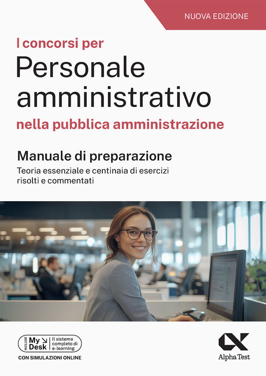 I concorsi per Personale amministrativo - Manuale di preparazione