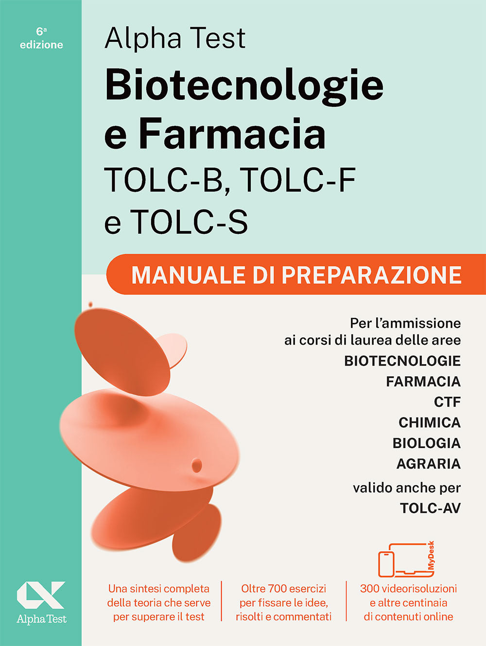 Alpha Test Biotecnologie e Farmacia TOLC-B, TOLC-F e TOLC-S - Manuale di preparazione