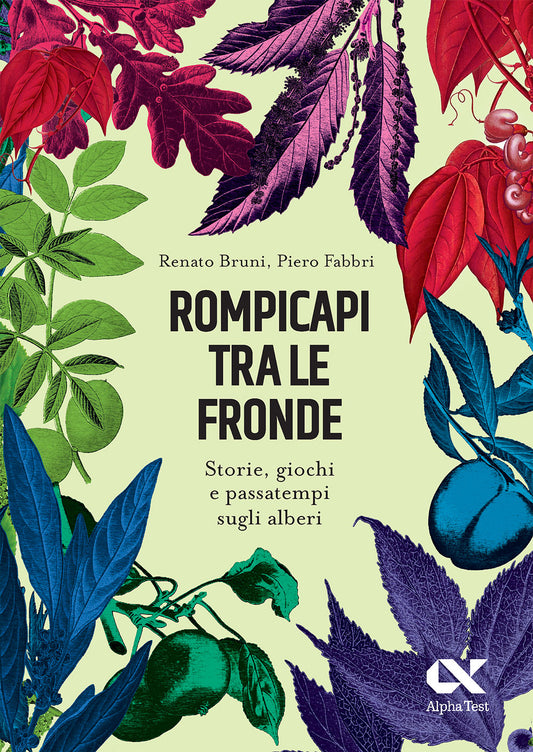 Rompicapi tra le fronde. Storie, giochi e passatempi sugli alberi