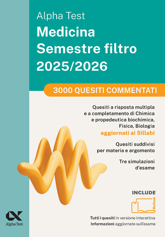 Alpha Test Medicina Semestre filtro 2025/2026 - 3000 Quesiti commentati