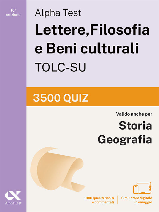 Alpha Test Lettere, Filosofia e Beni culturali TOLC-SU - 3500 quiz