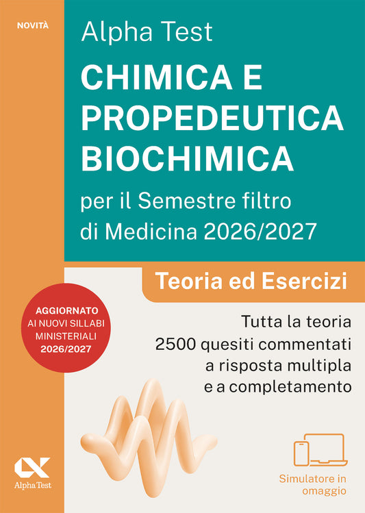 Alpha Test Chimica e propedeutica biochimica per il Semestre Filtro di Medicina 2026/2027