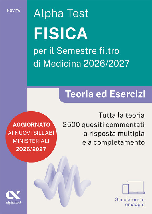Alpha Test Fisica per il Semestre Filtro di Medicina 2026/2027