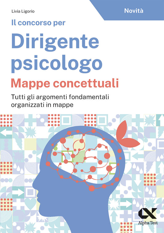Il concorso per Dirigente psicologo. Mappe concettuali