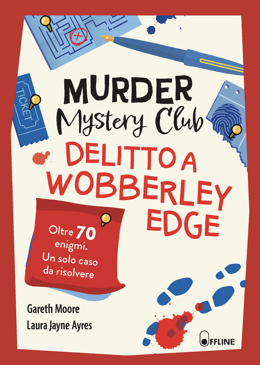 Murder Mistery Club. Delitto a Wobberley Edge