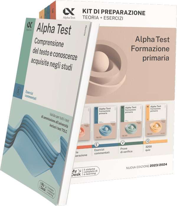 Alpha Test Formazione primaria - Kit completo di preparazione + Comprensione del testo e conoscenze acquisite negli studi