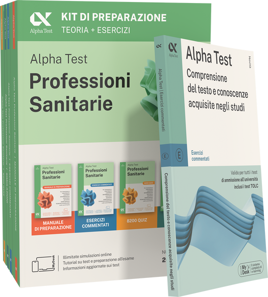 Alpha Test Professioni Sanitarie - Kit di preparazione + Comprensione del testo e conoscenze acquisite negli studi