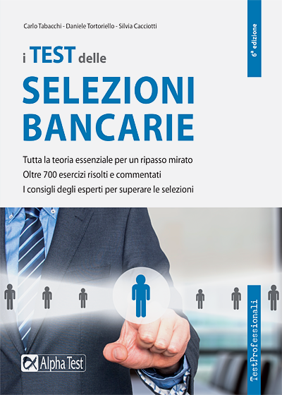 I test delle selezioni bancarie