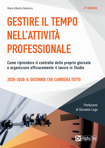 Gestire il tempo nell'attività professionale