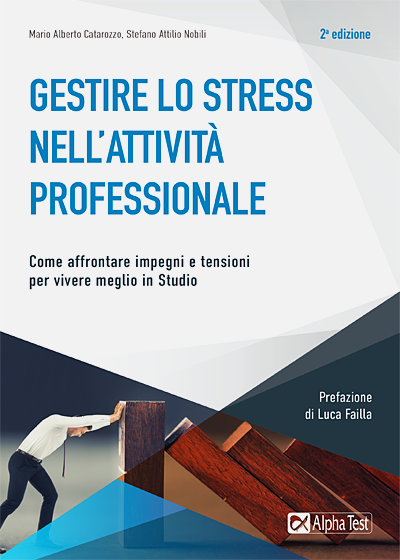 Gestire lo stress nell'attività professionale