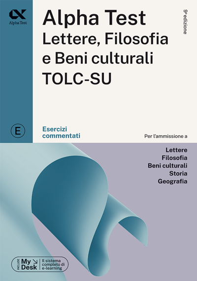 Alpha Test Lettere, Filosofia e Beni culturali TOLC-SU - Esercizi commentati