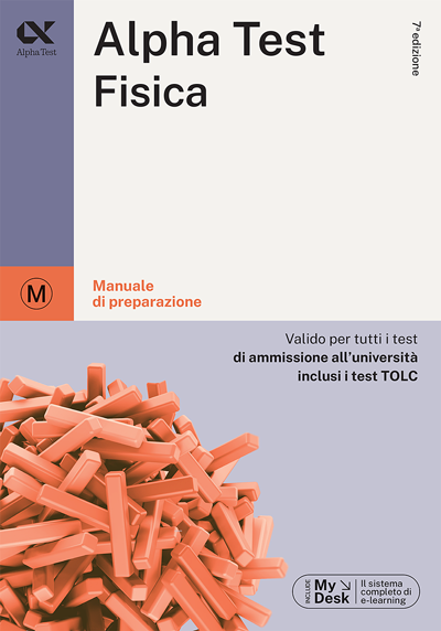 Alpha Test Fisica - Manuale di preparazione