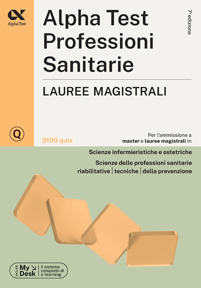 Alpha Test Professioni sanitarie Lauree magistrali - 3100 quiz