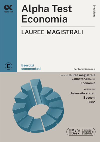 Alpha Test Economia Lauree magistrali - Esercizi commentati