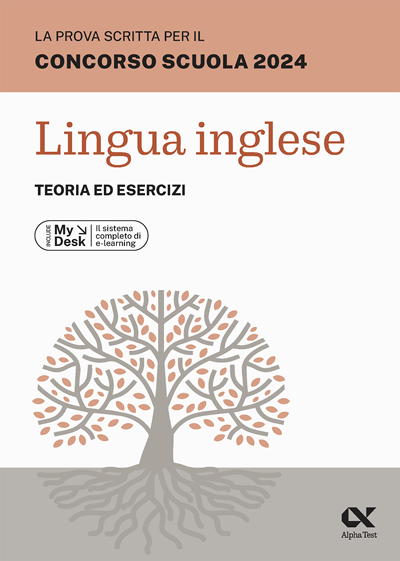 La prova scritta per il concorso scuola 2024 - Lingua Inglese - Teoria ed esercizi