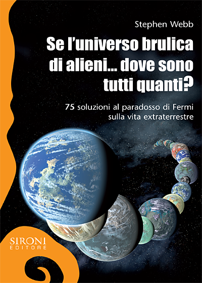 Se l'universo brulica di alieni    dove sono tutti quanti?