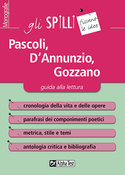 Pascoli, D'Annunzio, Gozzano