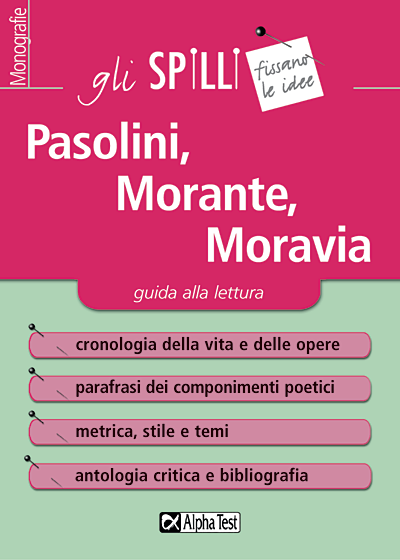 Pasolini, Morante, Moravia