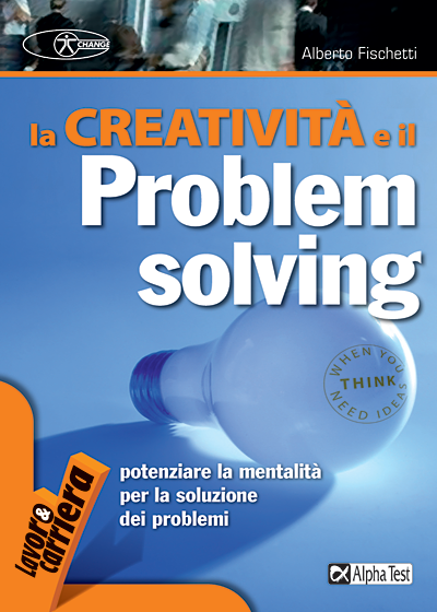 La creatività e il Problem solving