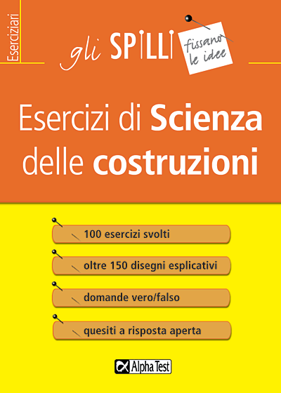 Esercizi di Scienza delle costruzioni