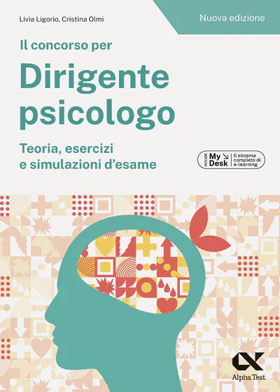 Il Concorso per dirigente psicologo  Teoria, esercizi e simulazioni d'esame
